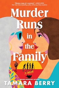 Murder Runs in the Family by Tamara Berry, 9781464221170