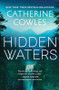Hidden Waters by Catherine Cowles, 9781464224263