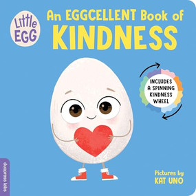 Little Egg: An Eggcellent Book of Kindness by duopress labs, Kat Uno, 9781464225734