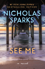 See Me - 9781538772744 by Nicholas Sparks, 9781538772744