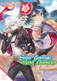 Seirei Gensouki: Spirit Chronicles: Omnibus 11 (Light Novel) by Yuri Kitayama, Riv, Mana Z., 9781718328907