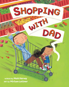 Shopping with Dad by Matt Harvey, Miriam Latimer, 9781846864490