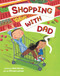 Shopping with Dad by Matt Harvey, Miriam Latimer, 9781846864490