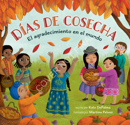 Días de cosecha (El agradecimiento en el mundo) (Spanish Edition) by Kate DePalma, Martina Peluso, 9798888592083