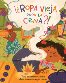 ¡¿Ropa vieja para la cena?! (Spanish Edition) by Nathalie Alonso, Natalia Rojas Castro, 9798888592106