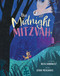 The Midnight Mitzvah by Ruth Horowitz, Jenny Meilihove, 9798888592342