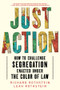 Just Action (How to Challenge Segregation Enacted under the Color of Law) - 9781324096177 by Leah Rothstein, Richard Rothstein, 9781324096177