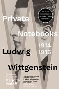 Private Notebooks (1914-1916) by Ludwig Wittgenstein, Marjorie Perloff, 9781324096290