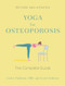Yoga for Osteoporosis (The Complete Guide) - 9781324051992 by Loren Fishman, Carol Ardman, 9781324051992