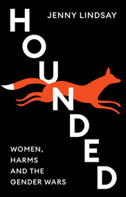 Hounded (Women, Harms and the Gender Wars) - 9781509563630 by Jenny Lindsay, 9781509563630