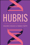 Hubris (The Rise, Fall, and Future of Humanity) by Johannes Krause, Thomas Trappe, Sharon Howe, 9781509562619