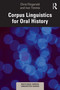 Corpus Linguistics for Oral History by Chris Fitzgerald, Ivor Timmis, 9781032378725