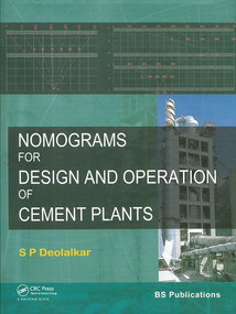 Nomograms for Design and Operation of Cement Plants by S.P. Deolalkar, 9780415665773