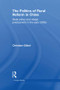The Politics of Rural Reform in China (State Policy and Village Predicament in the Early 2000s) - 9781138995123 by Christian Göbel, 9781138995123