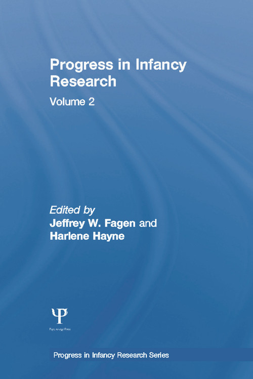 Progress in infancy Research (Volume 2) - 9780415651097 by Jeffrey W. Fagen, Harlene Hayne, 9780415651097