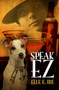 Speak EZ by Elle E. Ire, 9781612943114