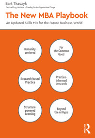 The New MBA Playbook (An Updated Skills Mix for the Future Business World) by Bart Tkaczyk, 9781032805559