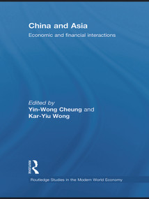 China and Asia (Economic and Financial Interactions) - 9780415748360 by Yin-Wong Cheung, Kar-Yiu Wong, 9780415748360