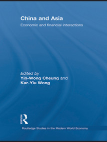 China and Asia (Economic and Financial Interactions) - 9780415748360 by Yin-Wong Cheung, Kar-Yiu Wong, 9780415748360