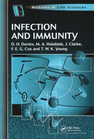 Infection and Immunity by D H Davies, M A Halablab, T W K Young, F. E. G. Cox, J. Clarke, 9780748407880
