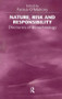 Nature, Risk and Responsibility (Discourses of Biotechnology) - 9780415922913 by Patrick O'Mahony, 9780415922913