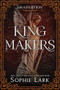 Kingmakers: Graduation (Standard Edition) by Sophie Lark, 9781464237386