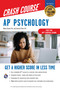 AP Psychology Crash Course, Book + Online (Get a Higher Score in Less Time) by Nancy Fenton, Jessica Flitter, 9780738612850
