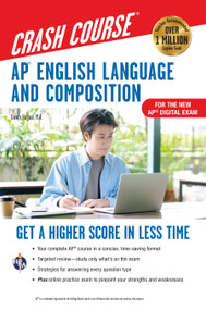 AP English Language & Composition Crash Course, Book + Online (Get a Higher Score in Less Time) by Dawn Hogue, 9780738612911