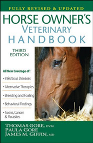 Horse Owner's Veterinary Handbook - 9781630260033 by Thomas Gore, Paula Gore, James M. Giffin, 9781630260033