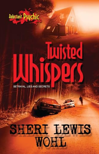 Twisted Whispers by Sheri Lewis Wohl, 9781626394391