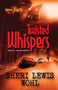 Twisted Whispers by Sheri Lewis Wohl, 9781626394391