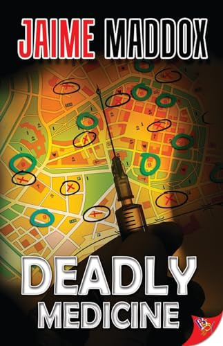 Deadly Medicine by Jaime Maddox, 9781626394247
