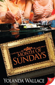 Month of Sundays by Yolanda Wallace, 9781602827394