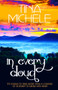 In Every Cloud by Tina Michele, 9781626394131