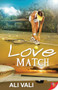 Love Match by Ali Vali, 9781602827493