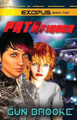 Pathfinder (Exodus Book Two) by Gun Brooke, 9781626394445
