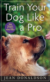 Train Your Dog Like a Pro - 9798887980263 by Jean Donaldson, 9798887980263