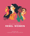 The Little Book of Rebel Women (Voices of courage and resilience) by OH, 9781035422371