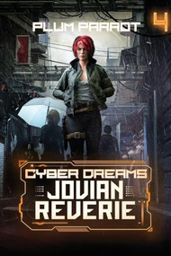Jovian Reverie (A Dystopian Sci-Fi Adventure) by Plum Parrot, MC Gallup, 9781039453814