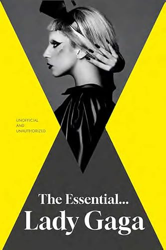 The Essential... Lady Gaga by Annie Zaleski, 9781917082433