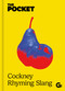 The Pocket Cockney Rhyming Slang (The Original) by Gemini, 9781917082952