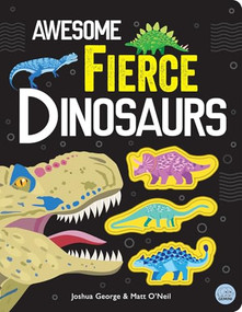 Awesome Fierce Dinosaurs - 9781917082723 by Joshua George, Iana Kauri, 9781917082723
