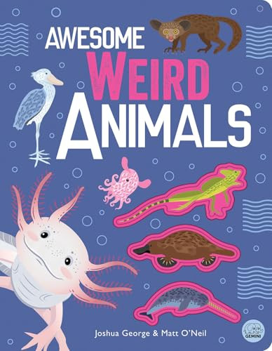 Awesome Weird Animals - 9781917082730 by Joshua George, Iana Kauri, 9781917082730