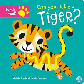 Can You Tickle a Tiger? - 9781917082341 by Bobbie Brooks, Carrie Hennon, 9781917082341