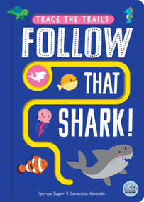 Follow that Shark! by Georgie Taylor, Samantha Meredith, 9781917082778