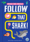 Follow that Shark! by Georgie Taylor, Samantha Meredith, 9781917082778