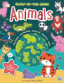 Glow-in-the-Dark Animals Sticker Activity Book (Includes 180+ stickers, press-out crafts, games and STEM animal fun) by Lisa Regan, Bethany Walker, Matt O'Neil, 9781917082419