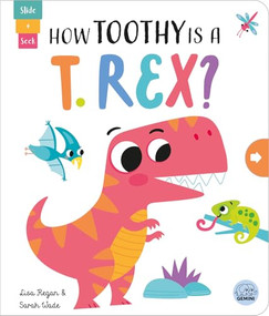 How Toothy Is a T. Rex? - 9781917082242 by Lisa Regan, Sarah Wade, 9781917082242