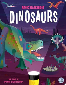 Magic Searchlight - Dinosaurs by Kit Elliot, Amanda Shufflebotham, 9781917082228