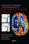 Endovascular Techniques in the Management of Cerebrovascular Disease by Thomas J. Masaryk, Peter Rasmussen, Henry Woo, David Fiorella, 9781841846071